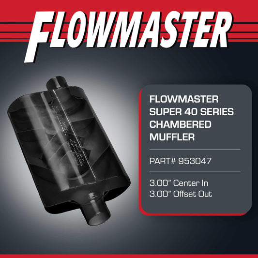 FLOWMASTER 953047 Flowmaster Super 40 Series Chambered Muffler – 3.00" Center In/Offset Out