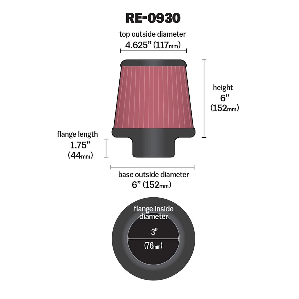 K&N FILTER RE-0930 K&N High-Flow Original Lifetime Universal Clamp-On Air Filter: High Performance, Premium, Washable: Flange Diameter: 3 In, Filter Height: 6 In, Flange Length: 1.75 In, Shape: Round Tapered, RE-0930