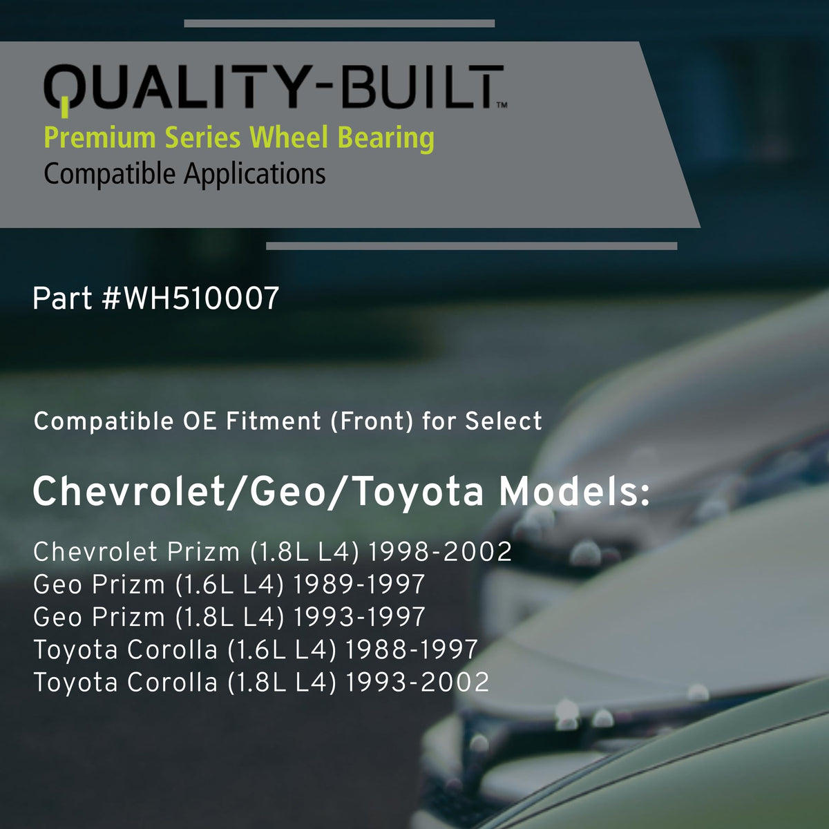 MPA WH510007 Mpa WH510007 02-88 CHEV-GEO-TOYOTA COROLLA-PRIZM:FR