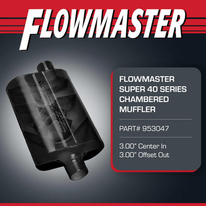 FLOWMASTER 953047 Flowmaster Super 40 Series Chambered Muffler – 3.00" Center In/Offset Out