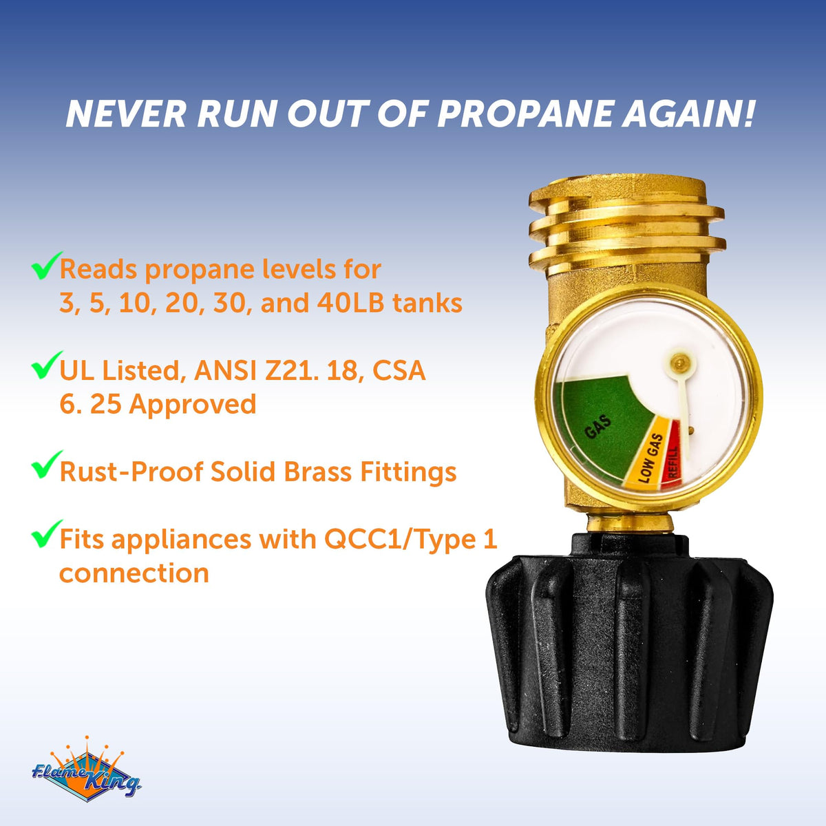 FLAME KING PTC-01 Flame King Propane Tank Gauge Level Indicator Leak Detector Gas Pressure Meter Color Coded & Glow in the Dark Universal for Cylinder, BBQ Gas Grill, RV Camper, Heater and More Appliances, Brass