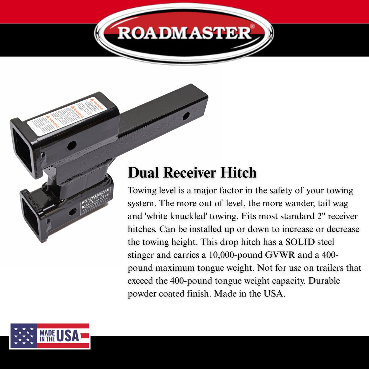 ROADMASTER 077-4 Roadmaster 077-4 Dual Receiver Hitches with 2" Top and 4" Bottom Offset fits 2" Receiver Hitch | 10,000 lbs Towing Capacity | 400 lbs Max Tongue Weight | Durable Powder Coat Finish | Made in the USA